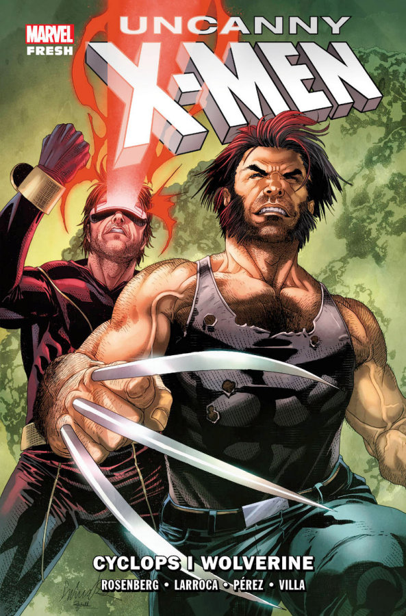 „Uncanny X-Men: Cyclops i Wolverine” (Tom 2) – Recenzja