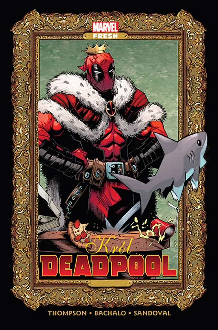 „Król Deadpool” – Recenzja