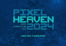 Pixel Heaven 2024 – Zapowiedź festiwalu i garść informacji